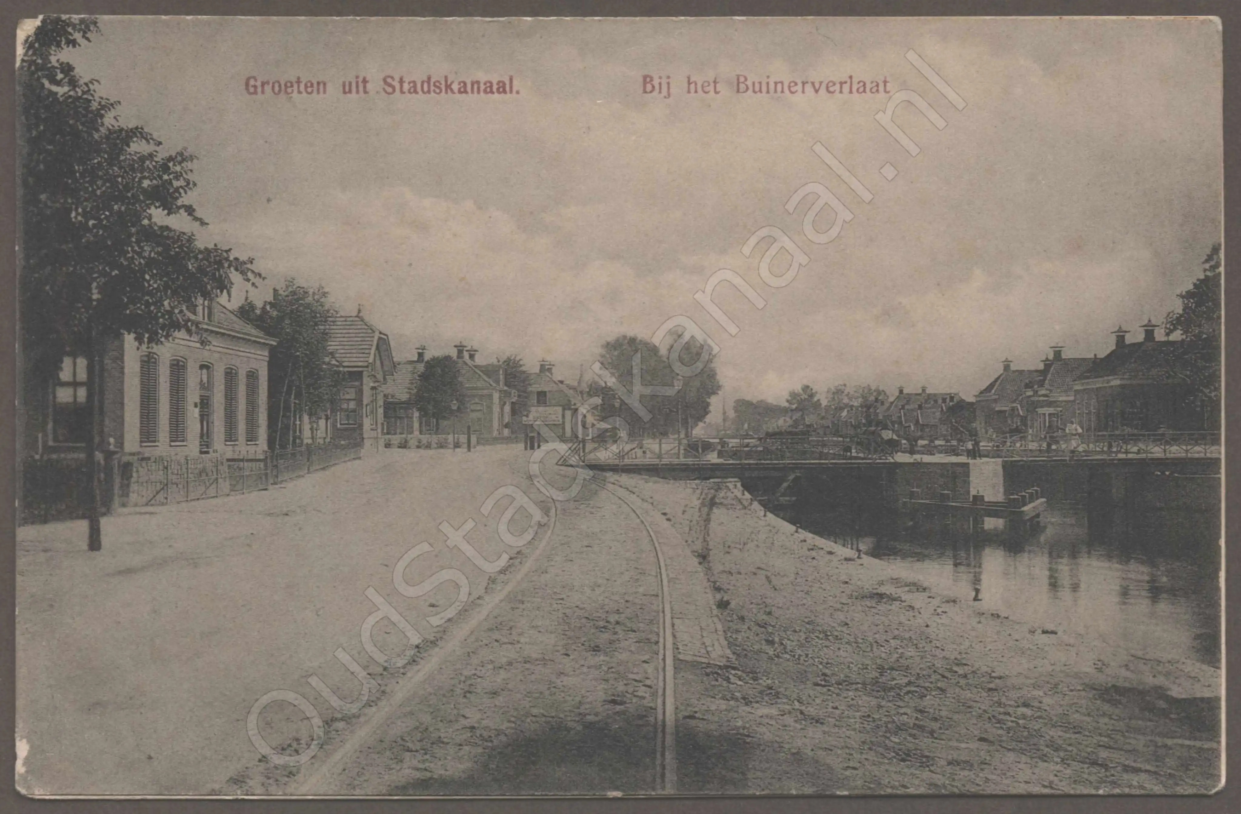 <span id='curid'>7745</span>~Groeten uit Stadskanaal. - Bij het Buinerverlaat (&plusmn;1909)